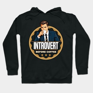 Introvert Before Coffee Bookworm Coffee Lover Hoodie